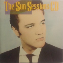 The Complete Sun Sessions by Elvis Presley