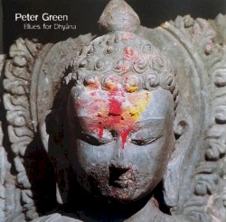 Blues for Dhyâna by Peter Green
