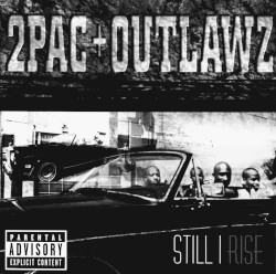 Still I Rise (OG) – 2Pac