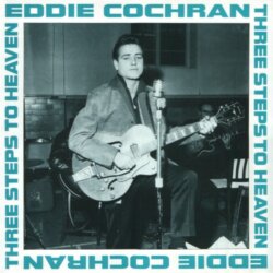 Three Steps to Heaven by Eddie Cochran