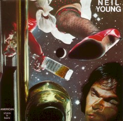 American Stars ’n Bars – Neil Young