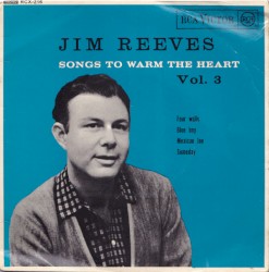 Songs to Warm the Heart, Vol. 3 by Jim Reeves
