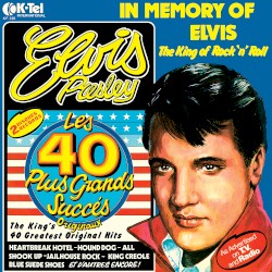 Les 40 Plus Grands Succes Originaux by Elvis Presley