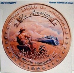 Amber Waves of Grain by Merle Haggard