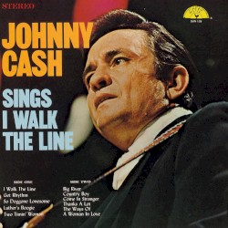 Sings I Walk The Line by Johnny Cash