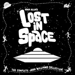 Lost in Space: The Complete John Williams Collection – John Williams