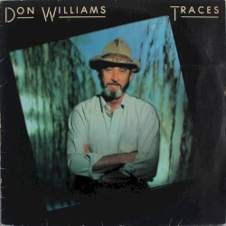 Traces by Don Williams