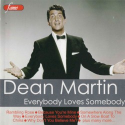 Everybody Loves Somebody – Dean Martin
