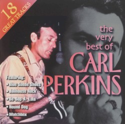 The Very Best Of by Carl Perkins