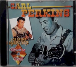 Los 20 mas grandes exitos del Rock’n & Roll by Carl Perkins