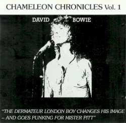 Chameleon Chronicles, Volume 1 – David Bowie