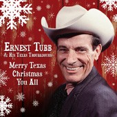 Merry Texas Christmas You All – Ernest Tubb