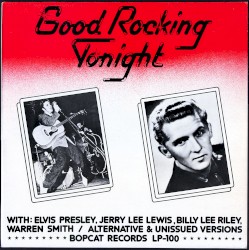 Good Rocking Tonight: Alternative & Unissued Versions by Jerry Lee Lewis