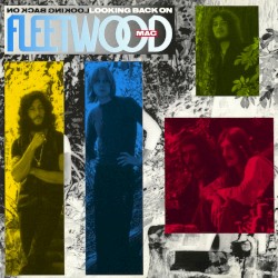 Looking Back On – Fleetwood Mac