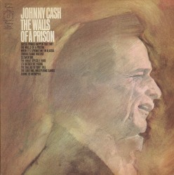 The Walls of a Prison by Johnny Cash