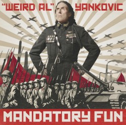Mandatory Fun – “Weird Al” Yankovic