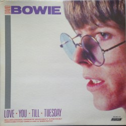 Love You Till Tuesday – David Bowie