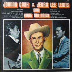 Johnny Cash & Jerry Lee Lewis Sing Hank Williams by Johnny Cash