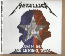 San Antonio, Texas - June 14, 2017 – Metallica
