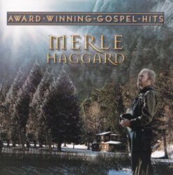 Award Winning Gospel Hits by Merle Haggard