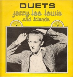 Duets: Jerry Lee Lewis and Friends by Jerry Lee Lewis