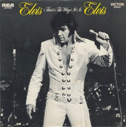 That’s the Way It Is by Elvis Presley