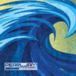 2006-05-24: TD Banknorth Garden, Boston, MA, USA by Pearl Jam