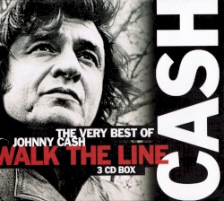 The Very Best of Johnny Cash: Walk the Line by Johnny Cash