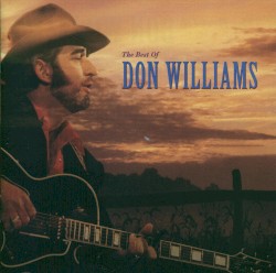The Best Of by Don Williams