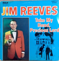 Take My Hand Precious Lord by Jim Reeves