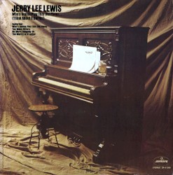 Who’s Gonna Play This Old Piano by Jerry Lee Lewis