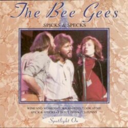 Spicks & Specks by Bee Gees
