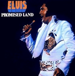 Promised Land by Elvis Presley