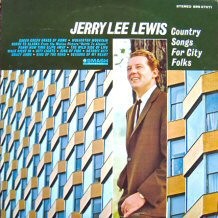 Country Songs for City Folks by Jerry Lee Lewis
