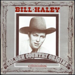 Golden Country Origins by Bill Haley