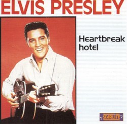 Elvis Presley "Heartbreak Hotel" by Elvis Presley