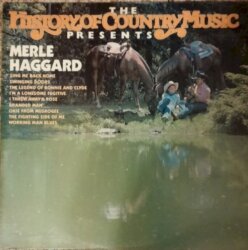 The History of Country Music Presents Merle Haggard by Merle Haggard