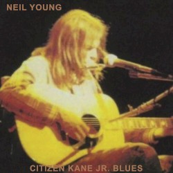 Citizen Kane Jr. Blues – The Bottom Line, 1974 – Neil Young