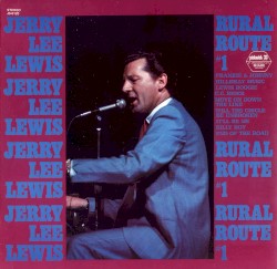 Rural Route #1 by Jerry Lee Lewis
