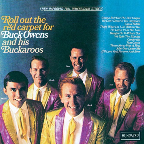 Roll Out the Red Carpet for Buck Owens and his Buckaroos – Buck Owens & His Buckaroos
