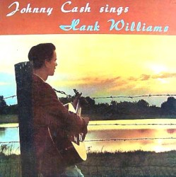 Sings Hank Williams by Johnny Cash