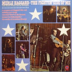 The Fightin’ Side of Me by Merle Haggard