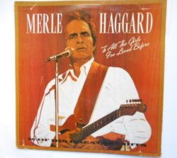 To All the Girls I’ve Loved Before by Merle Haggard