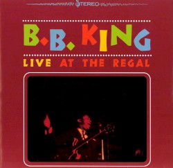 Live at the Regal – B.B. King