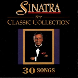 The Classic Collection – Frank Sinatra