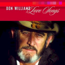 Love Songs by Don Williams