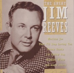 The Great Jim Reeves by Jim Reeves