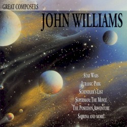 Great Composers: John Williams – John Williams