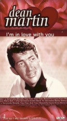 I’m in Love With You – Dean Martin
