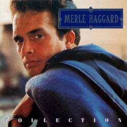 Collection by Merle Haggard